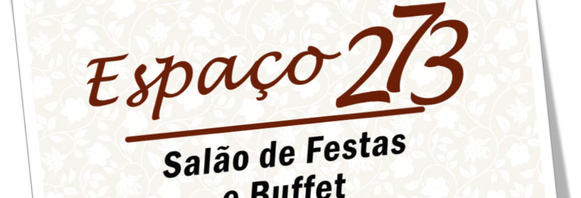 Espaço 273 – Salão de Festas e Buffet